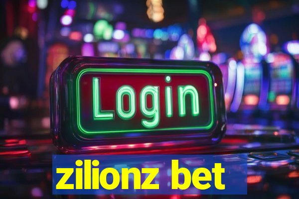 zilionz bet